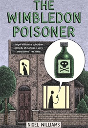 The Wimbledon Poisoner (Nigel Williams)