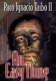 An Easy Thing (Taibo)