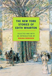 The New York Stories of Edith Wharton (Edith Wharton)