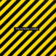 The Hacienda Classics