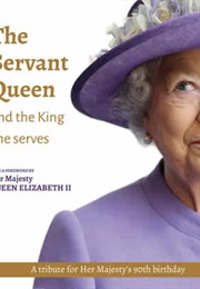 The Servant Queen (Elizabeth II)