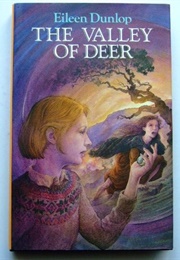 The Valley of Deer (Eileen Dunlop)