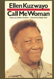 Call Me Woman (Ellen Kuzwayo)