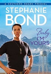 Baby, I'm Yours (Stephanie Bond)