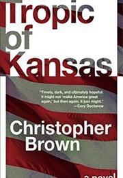 Tropic of Kansas (Chris N. Brown)