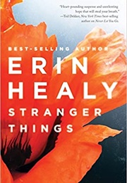 Stranger Things (Erin Healy)