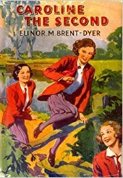 Caroline the Second (Elinor M. Brent-Dyer)