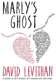 Marly&#39;s Ghost (David Levithan)