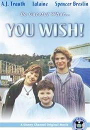 You Wish