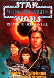 Star Wars: Young Jedi Knights - Return to Ord Mantell (Kevin J. Anderson & Rebecca Moesta)