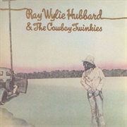 Ray Wylie Hubbard &amp; the Cowboy Twinkies