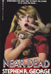 Near Dead (Stephen R. George)
