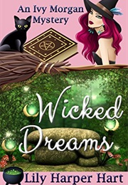 Wicked Dreams (Lily Harper Hart)