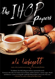 The IHOP Papers (Ali Liebegott)