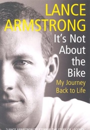 It&#39;s Not About the Bike (Lance Armstrong With Sally Jenkins)