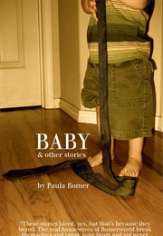 Baby & Other Stories (Paula Bomer)