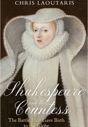 Shakespeare and the Countess (Chris Laoutaris)
