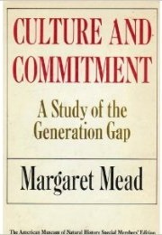 Culture and Commitment (Margaret Mead)