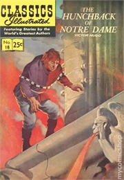 The Hunchback of Norte Dame (Classics Illustrated)