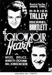 Follow Your Heart (1936)