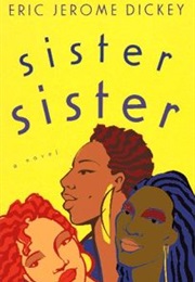 Sister, Sister (Eric Jerome Dickey)