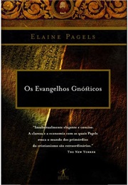 Os Evangelhos Gnósticos (Elaine Pagels)