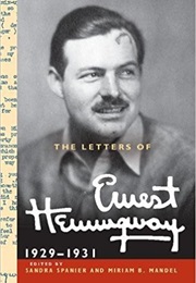 The Letters of Ernest Hemingway: Volume 4, 1929-1931 (Ernest Hemingway)