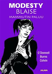 O'Donnell & Burns & Colvin: Modesty Blaise – Mammutin Paluu