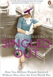 Singled Out (Virginia Nicholson)