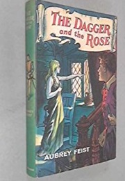 The Dagger and the Rose (Aubrey Feist)
