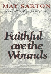 Faithful Are the Wounds (May Sarton)
