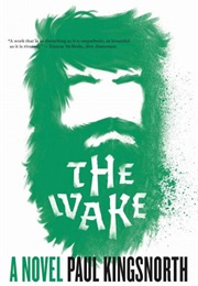 The Wake (Paul Kingsnorth)