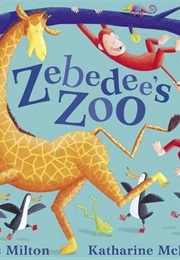 Zebedee's Zoo (Giles Milton)