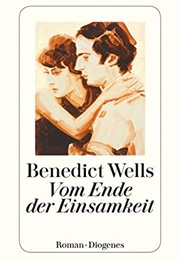Vom Ende Der Einsamkeit (Benedict Wells)
