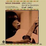 Willie Thrasher ‎– Spirit Child (1981)