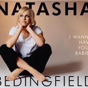 I Wanna Have Your Babies - Natasha Bedingfield