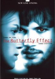 The Butterfly Effect