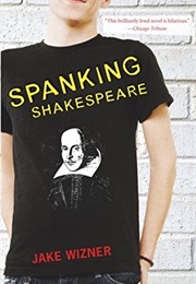Spanking Shakespeare (Jake Wizner)