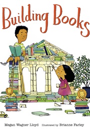 Building Books (Megan Wagner Lloyd)