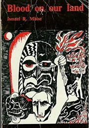 Blood on Our Land (Ismael Mbise)