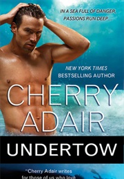 Undertow (Cherry Adair)