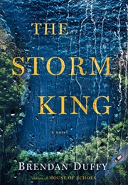 The Storm King (Brendan Duffy)