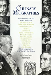 Culinary Biographies (Alice Arndt)