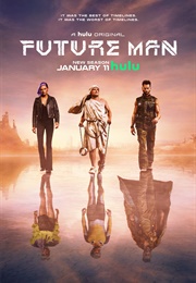 Future Man (2017)