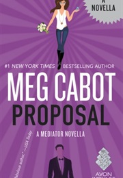 Proposal (The Mediator) (Meg Cabot)