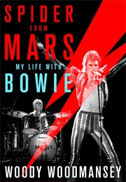 Spider From Mars: My Life With Bowie (Mick Woodmansey)
