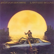 Jackson Browne- Lawyers in Love