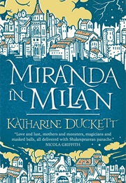 Miranda in Milan (Katharine Duckett)