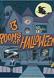 13 Rooms of Halloween (Saxton Moore)
