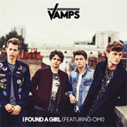 I Found a Girl (Feat. OMI) - The Vamps
